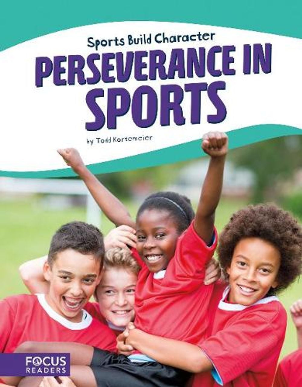 Perseverance in Sports by Todd Kortemeier - ISBN: 9781635176056