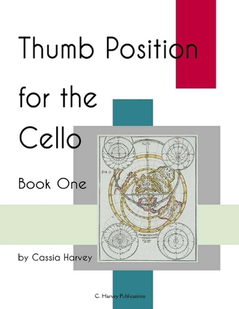 Thumb Position for the Cello, Book One by Cassia Harvey, Paperback