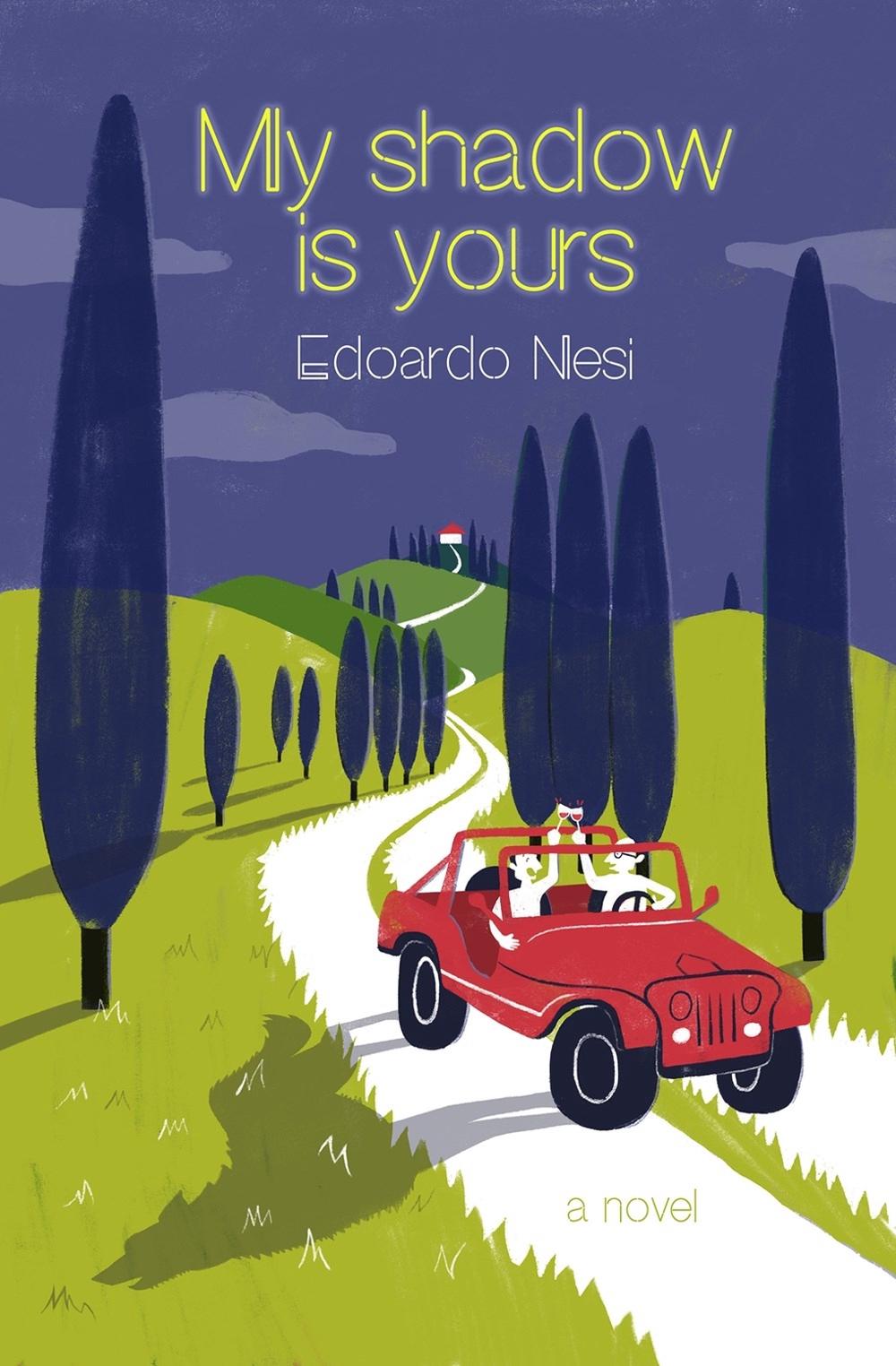 My Shadow Is Yours by Edoardo Nesi - ISBN: 9781635420685