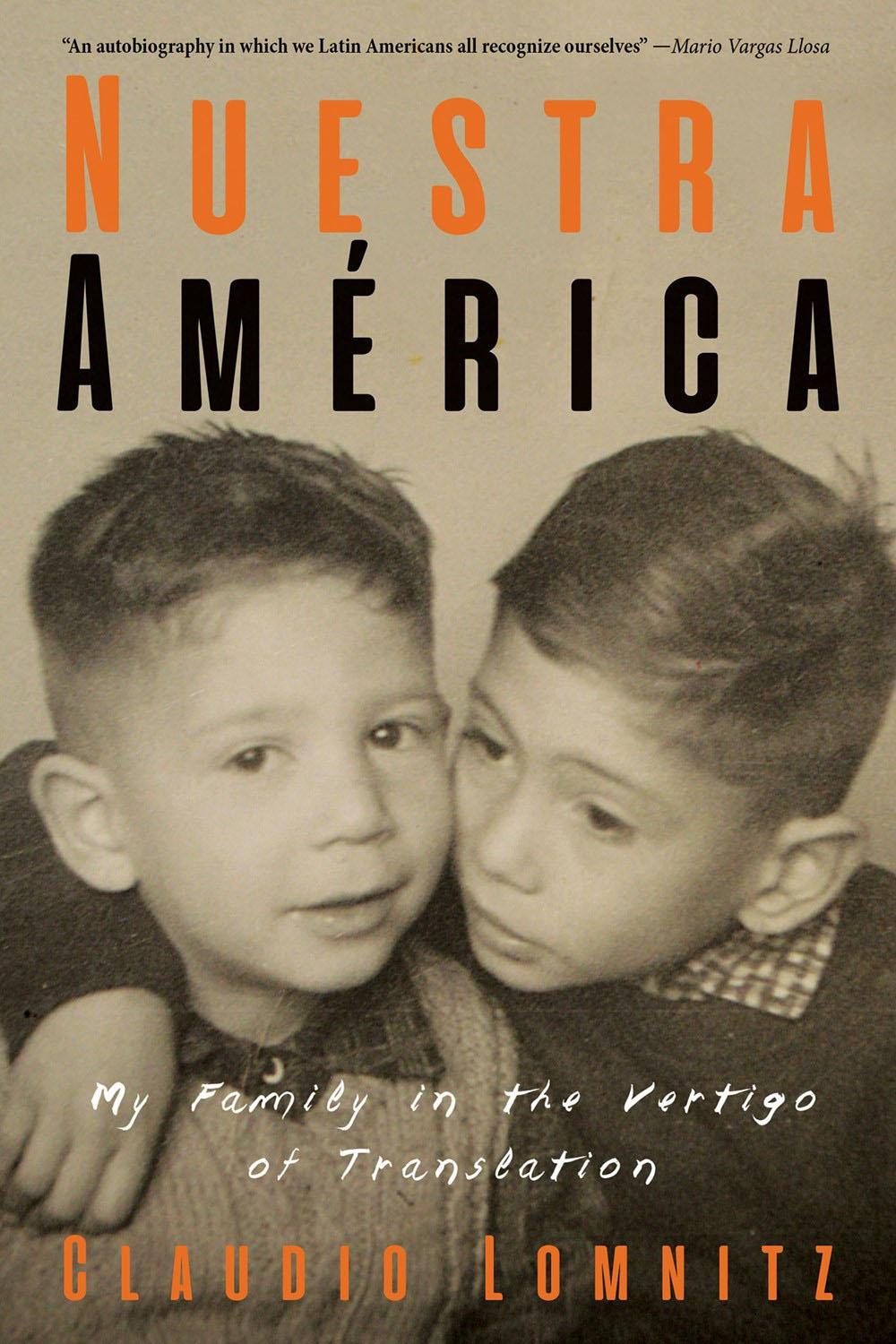 Nuestra America by Claudio Lomnitz - ISBN: 9781635420708