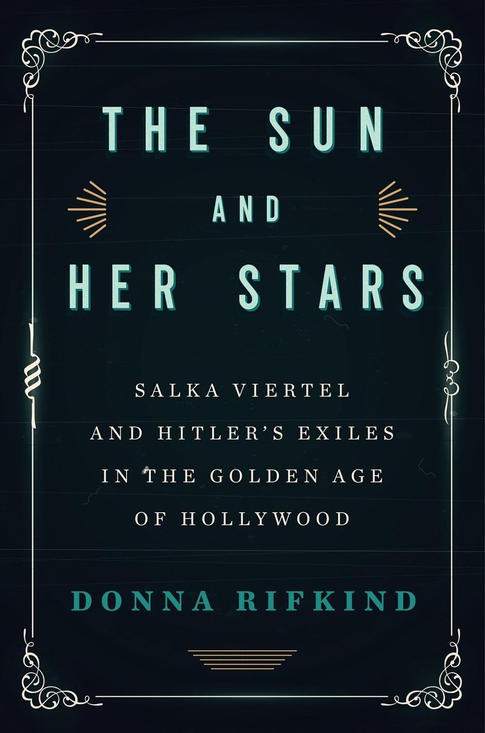 The Sun and Her Stars by Donna Rifkind - ISBN: 9781635420920