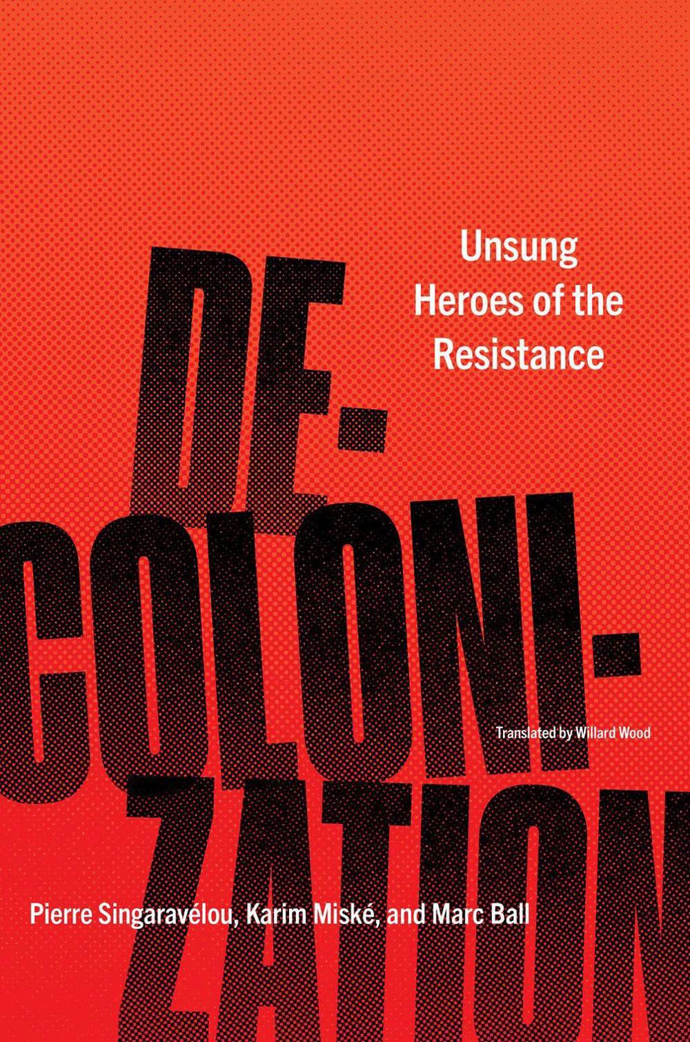 Decolonization by Marc Ball - ISBN: 9781635421033