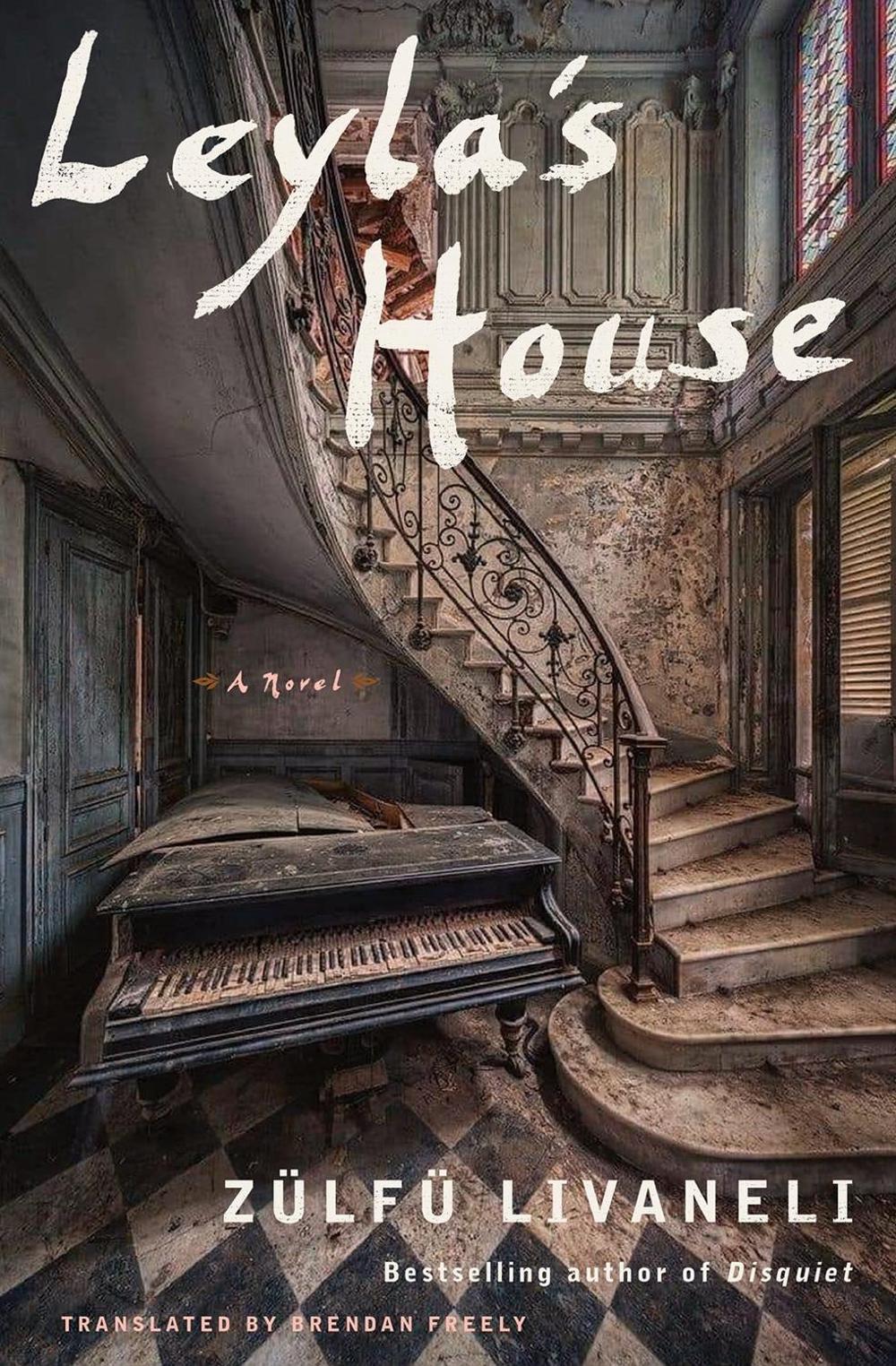 Leyla's House by Brendan Freely - ISBN: 9781635422061