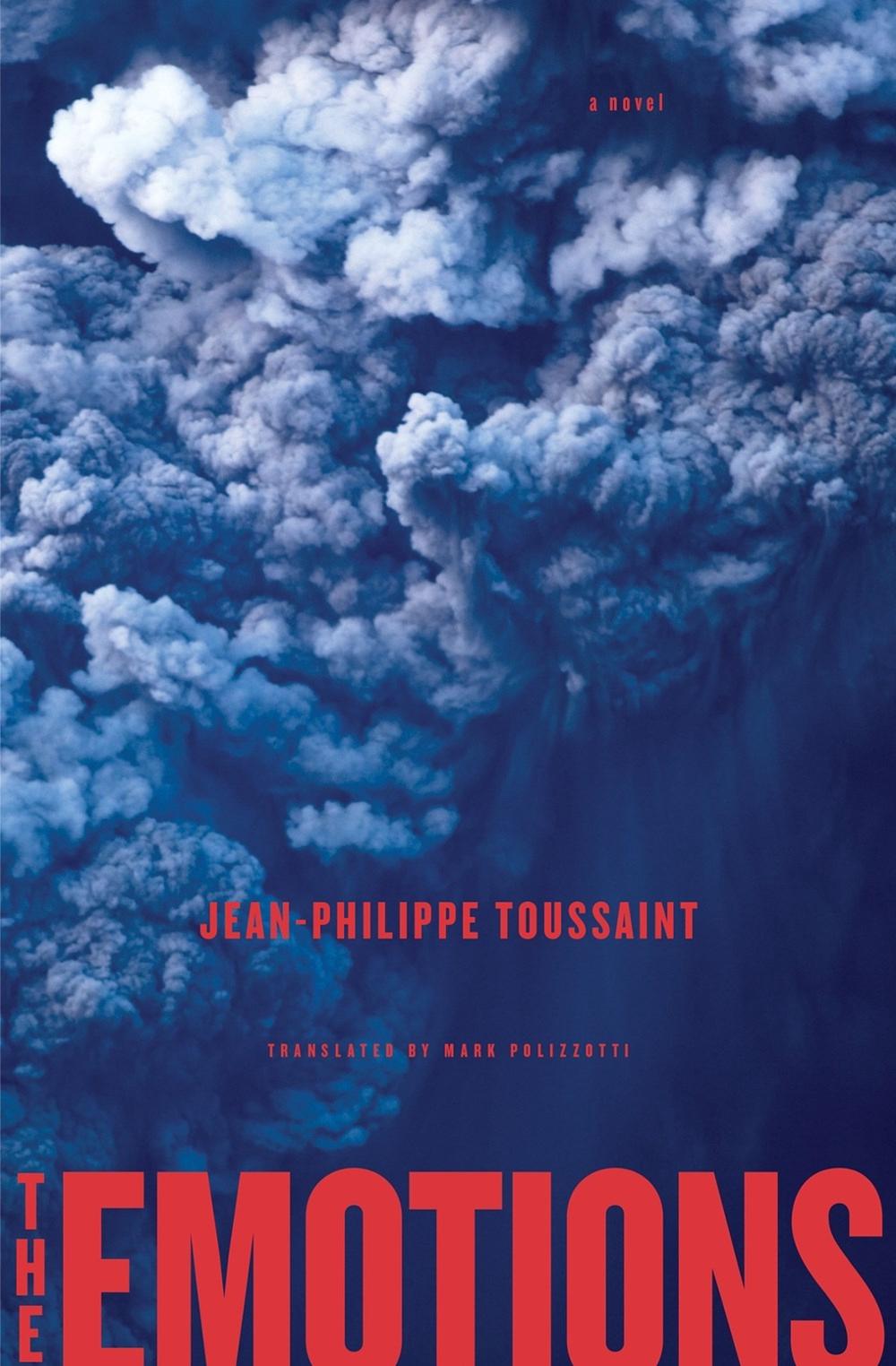 The Emotions by Jean-Philippe Toussaint - ISBN: 9781635422160