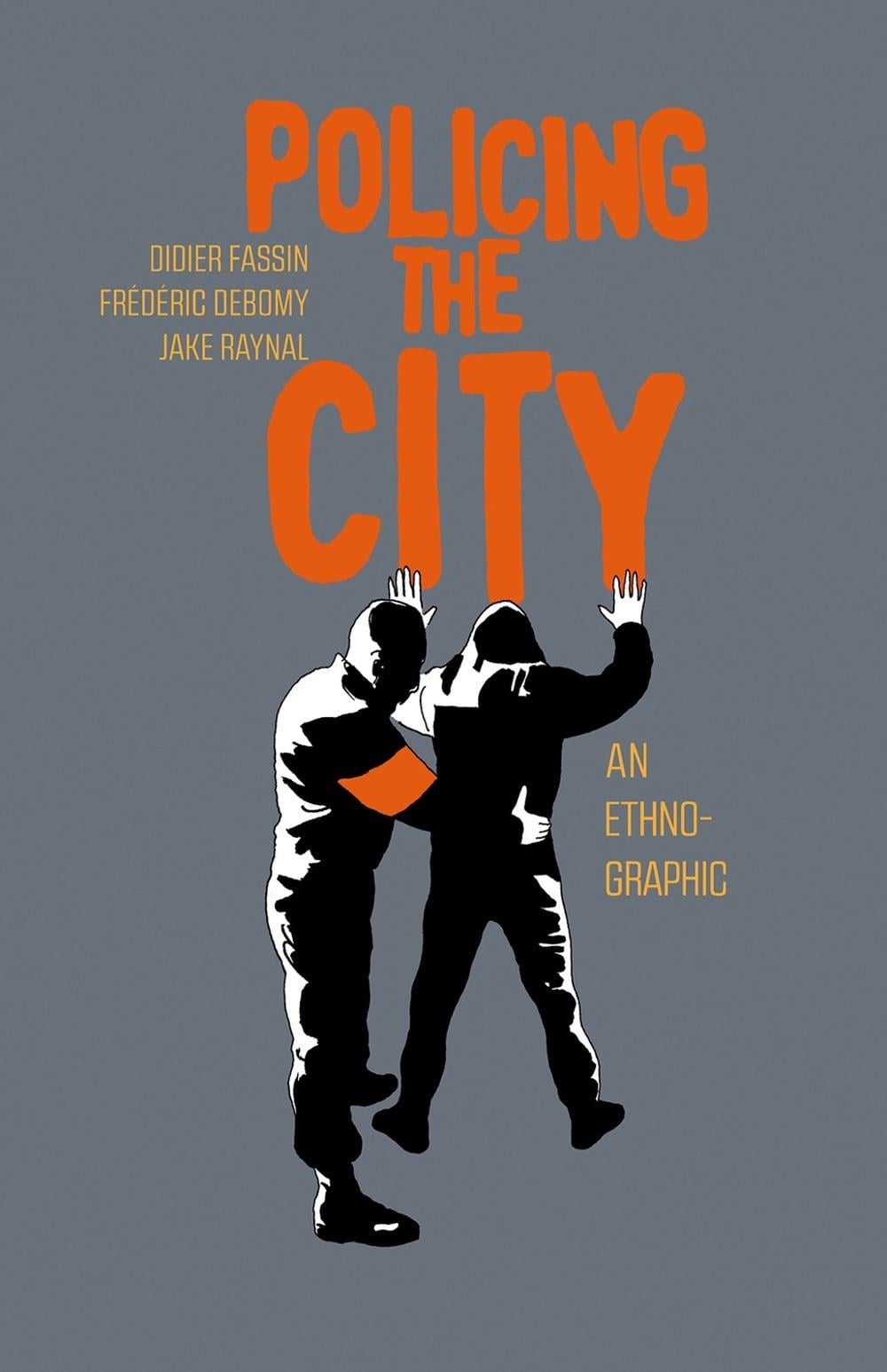 Policing the City by Didier Fassin - ISBN: 9781635422504
