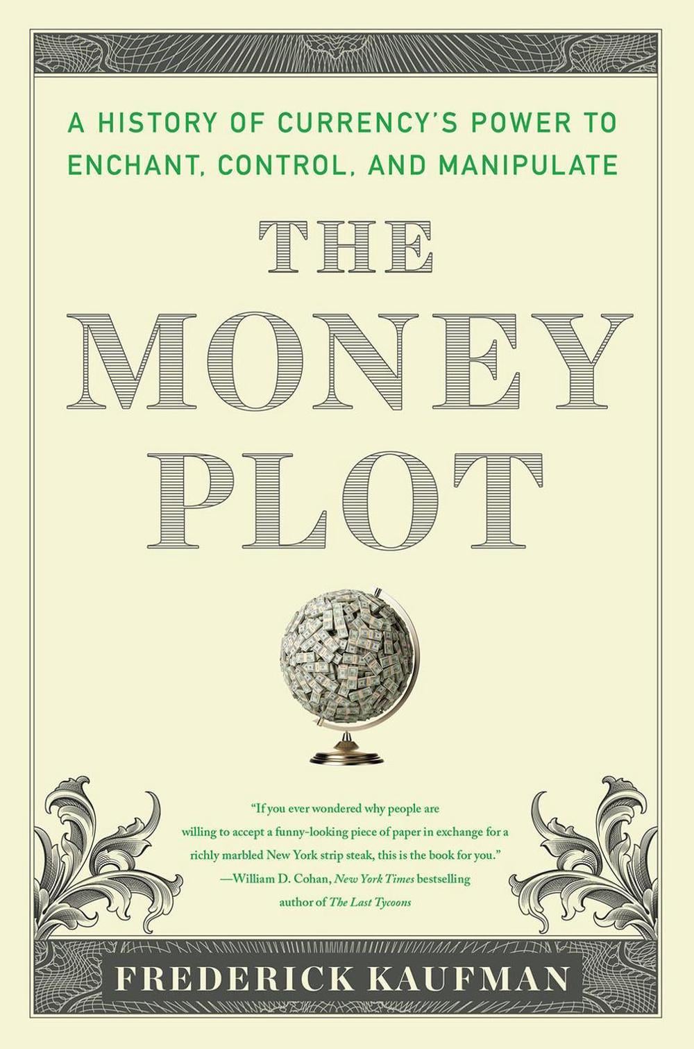 The Money Plot by Frederick Kaufman - ISBN: 9781635423150