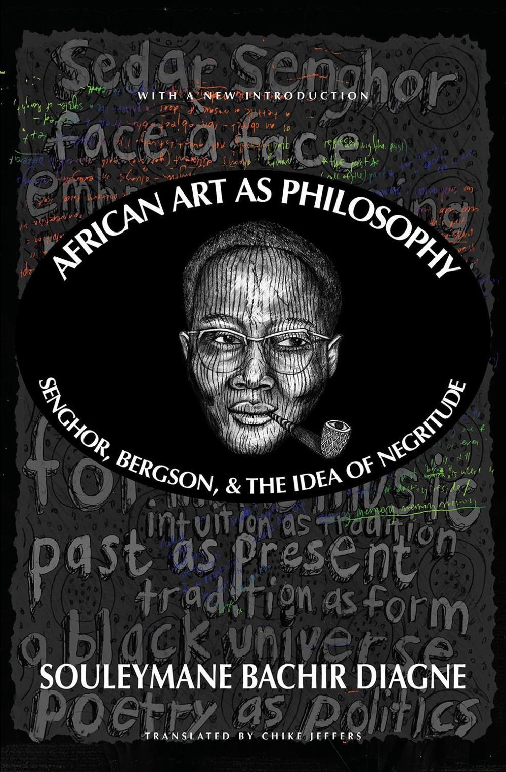 African Art as Philosophy by Souleymane Bachir Diagne - ISBN: 9781635423211