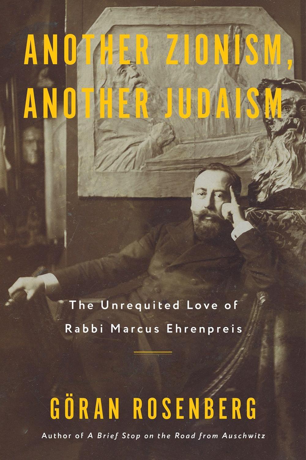 Another Zionism, Another Judaism by Goran Rosenberg - ISBN: 9781635423549