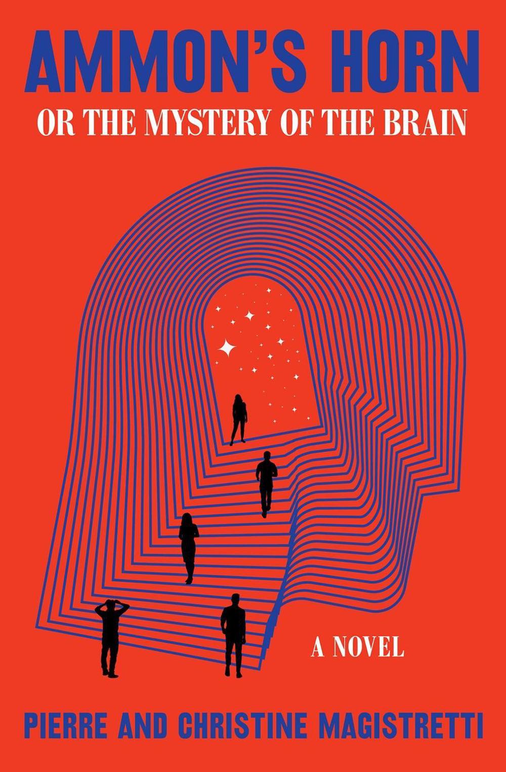 Ammon's Horn, or The Mystery of the Brain by Pierre Magistretti - ISBN: 9781635423600