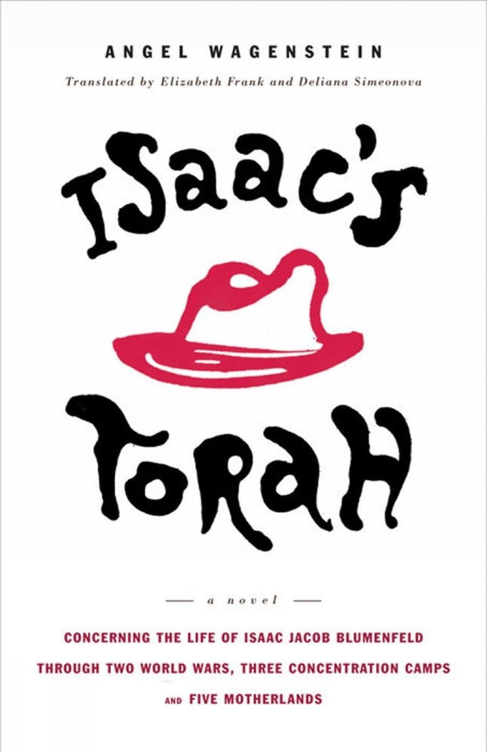 Isaac's Torah: A Novel by Angel Wagenstein - ISBN: 9781635423716