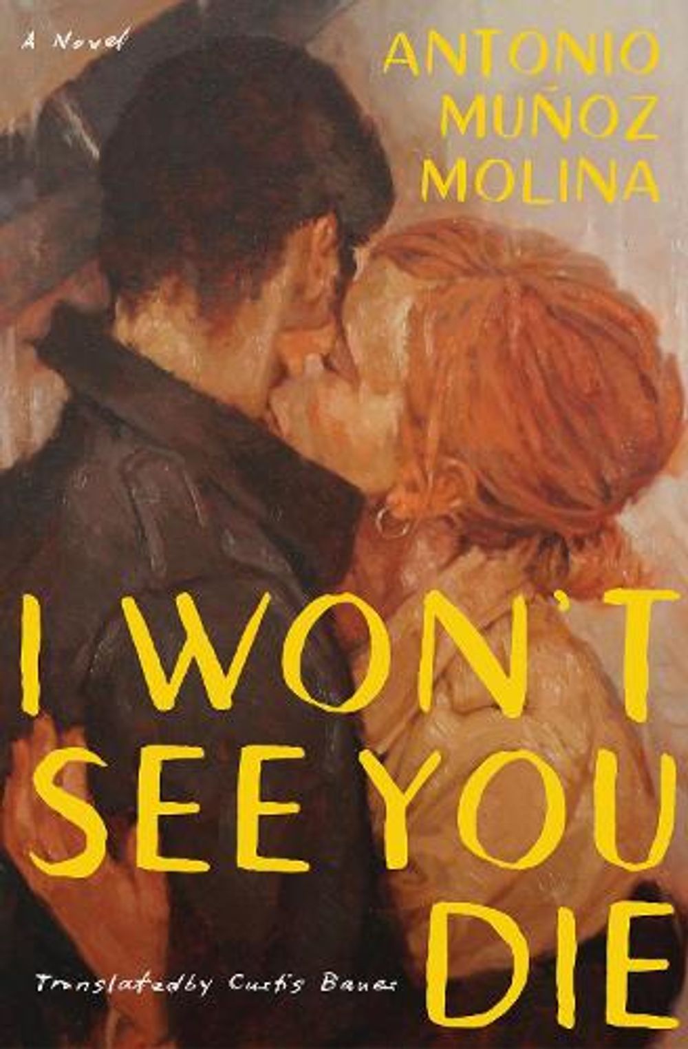 I Won't See You Die by Curtis Bauer - ISBN: 9781635424324