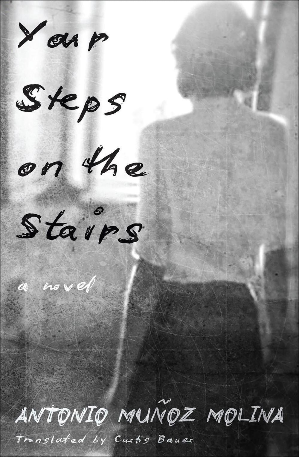 Your Steps on the Stairs by Curtis Bauer - ISBN: 9781635424348