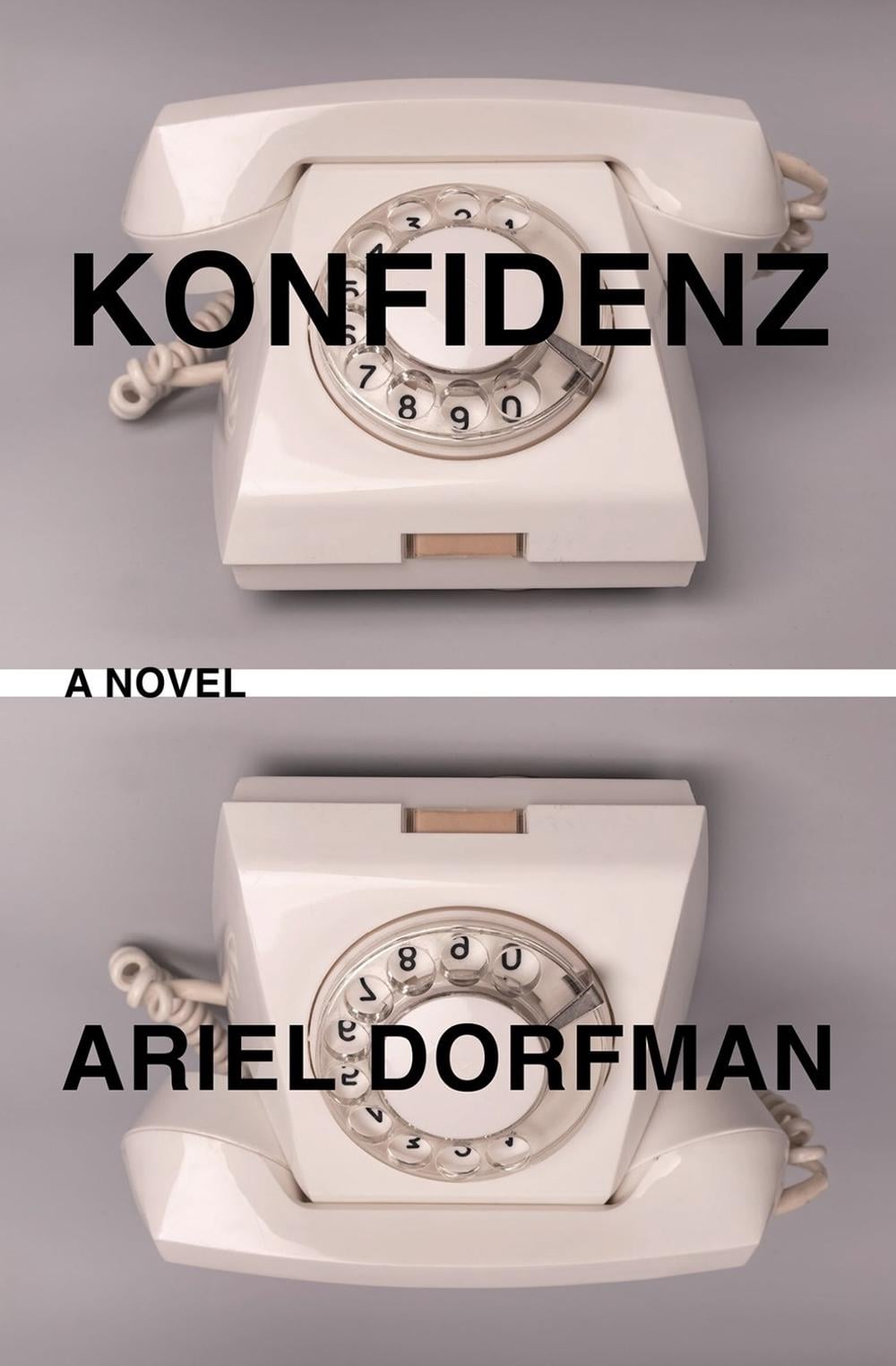 Konfidenz by Ariel Dorfman - ISBN: 9781635424508
