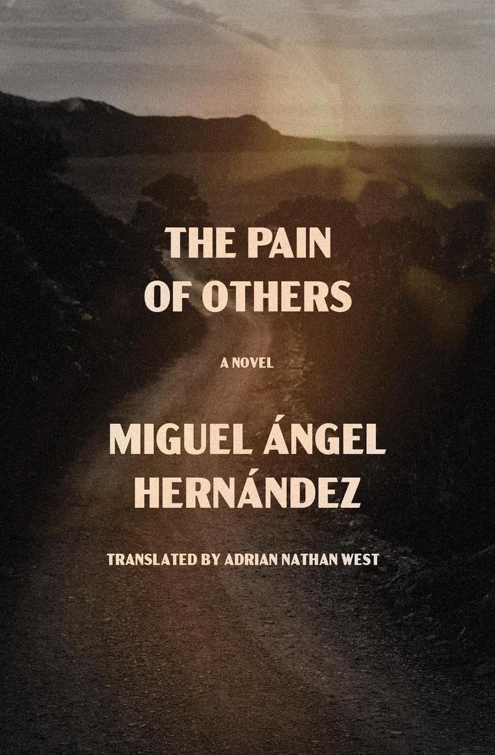 The Pain of Others by Adrian Nathan West - ISBN: 9781635424607