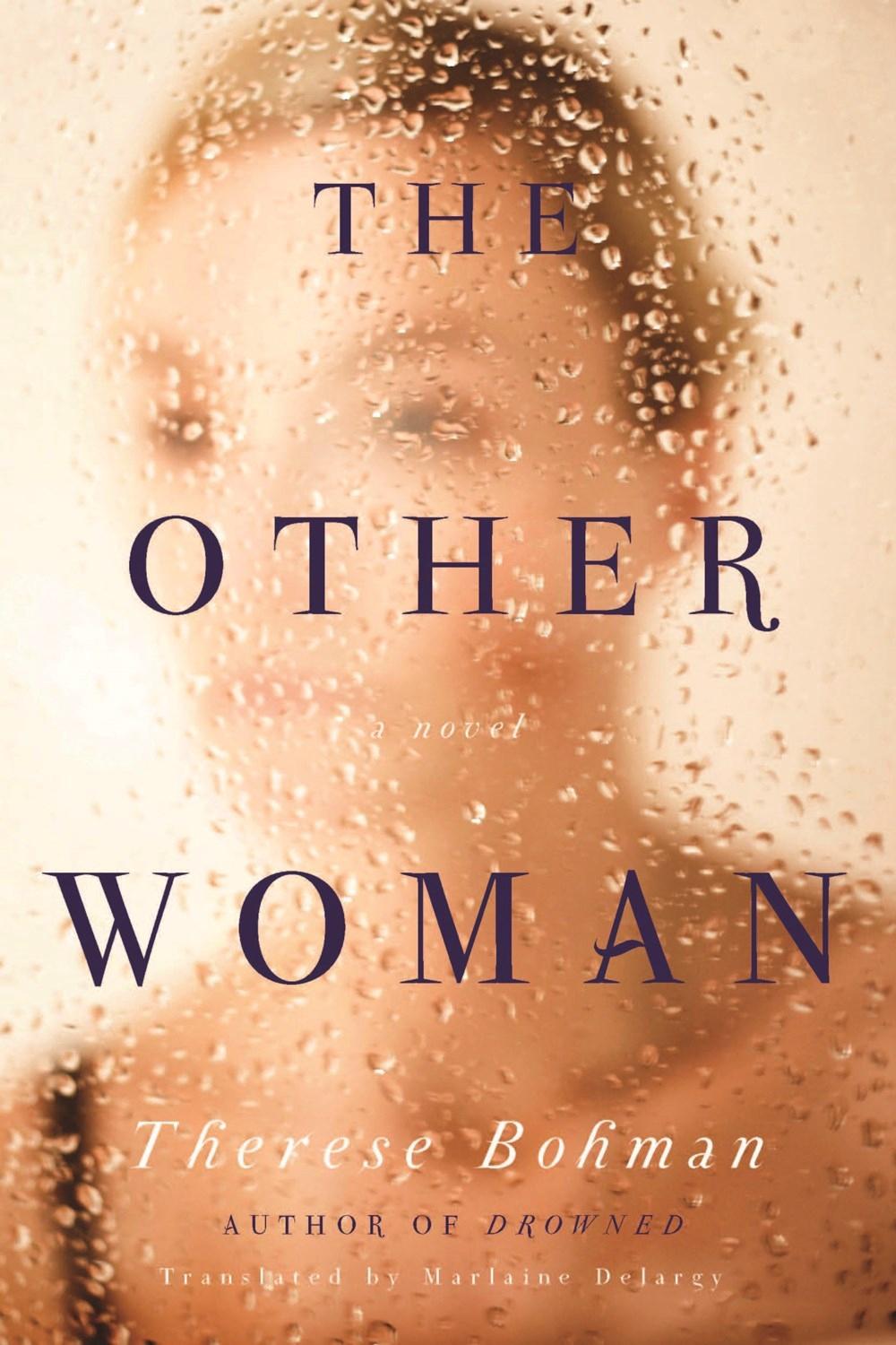 The Other Woman by Therese Bohman - ISBN: 9781635425048