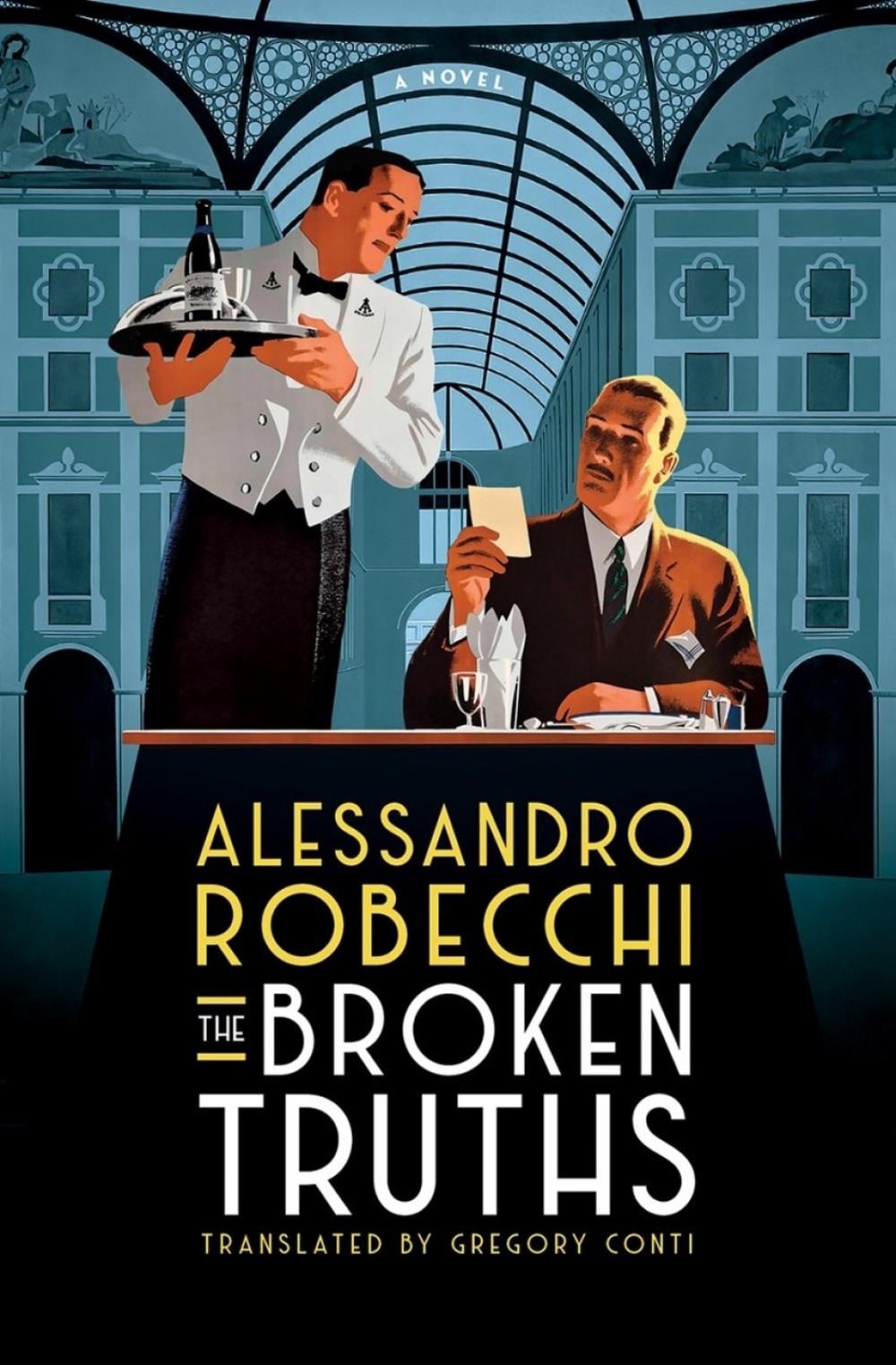 Broken Truths by Alessandro Robecchi - ISBN: 9781635425680
