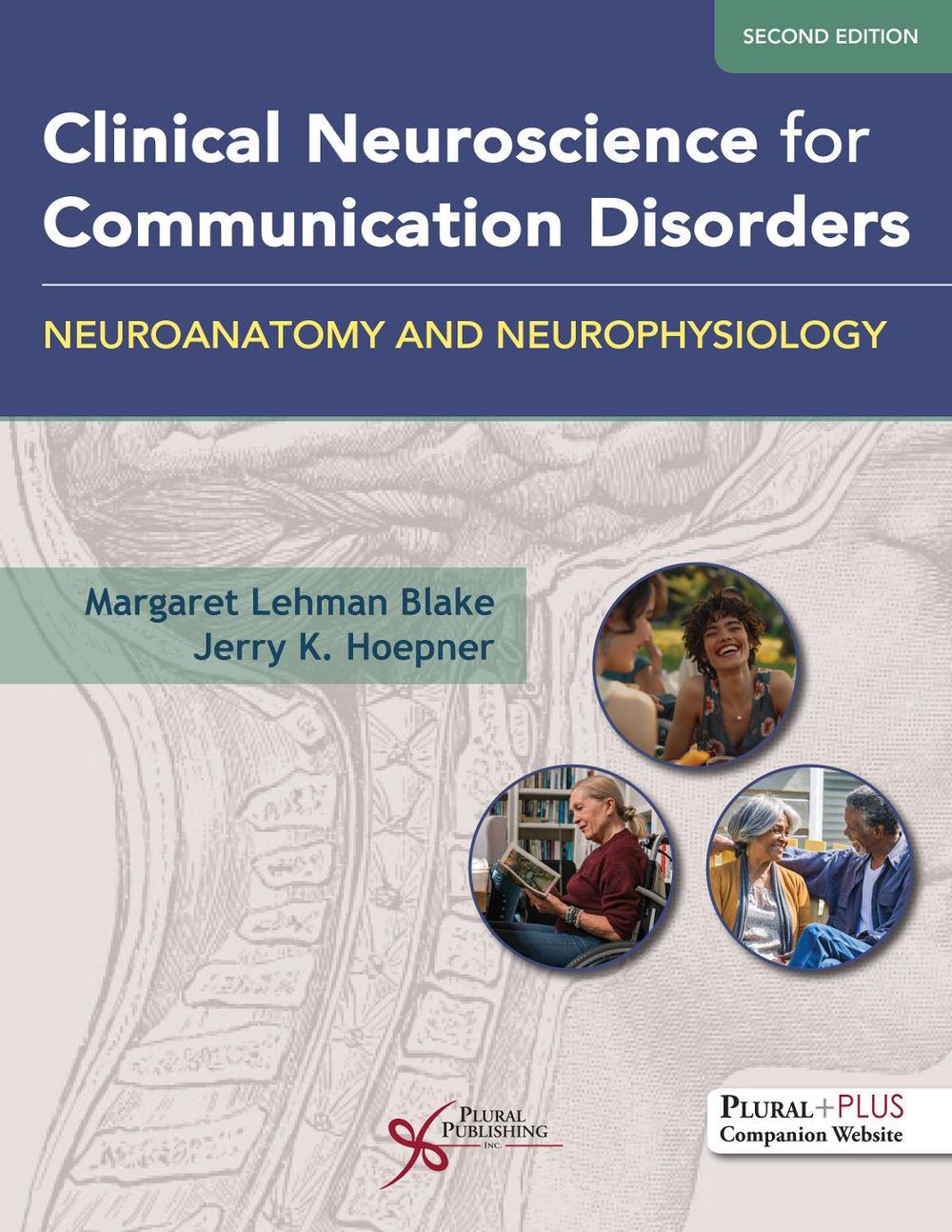 Clinical Neuroscience for Communication Disorders: Neuroanatomy and Neurophysiology, 9781635507812