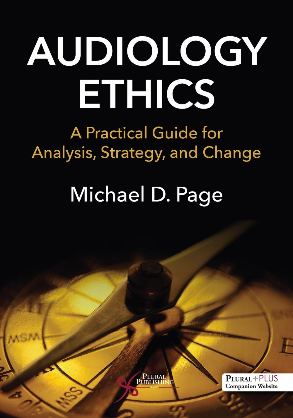Audiology Ethics by Michael D. Page - ISBN: 9781635507959