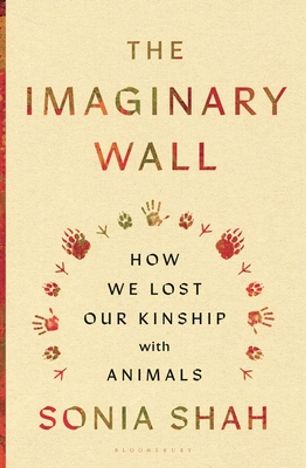 The Imaginary Wall by Sonia Shah - ISBN: 9781635579826