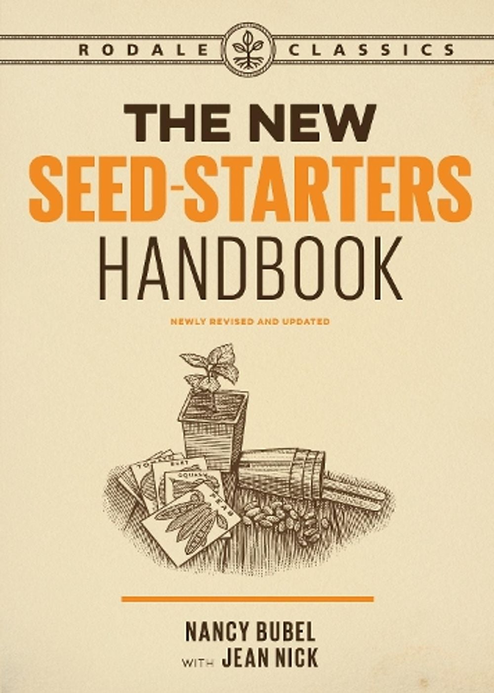 The New Seed Starters Handbook by Nancy Bubel - ISBN: 9781635651041