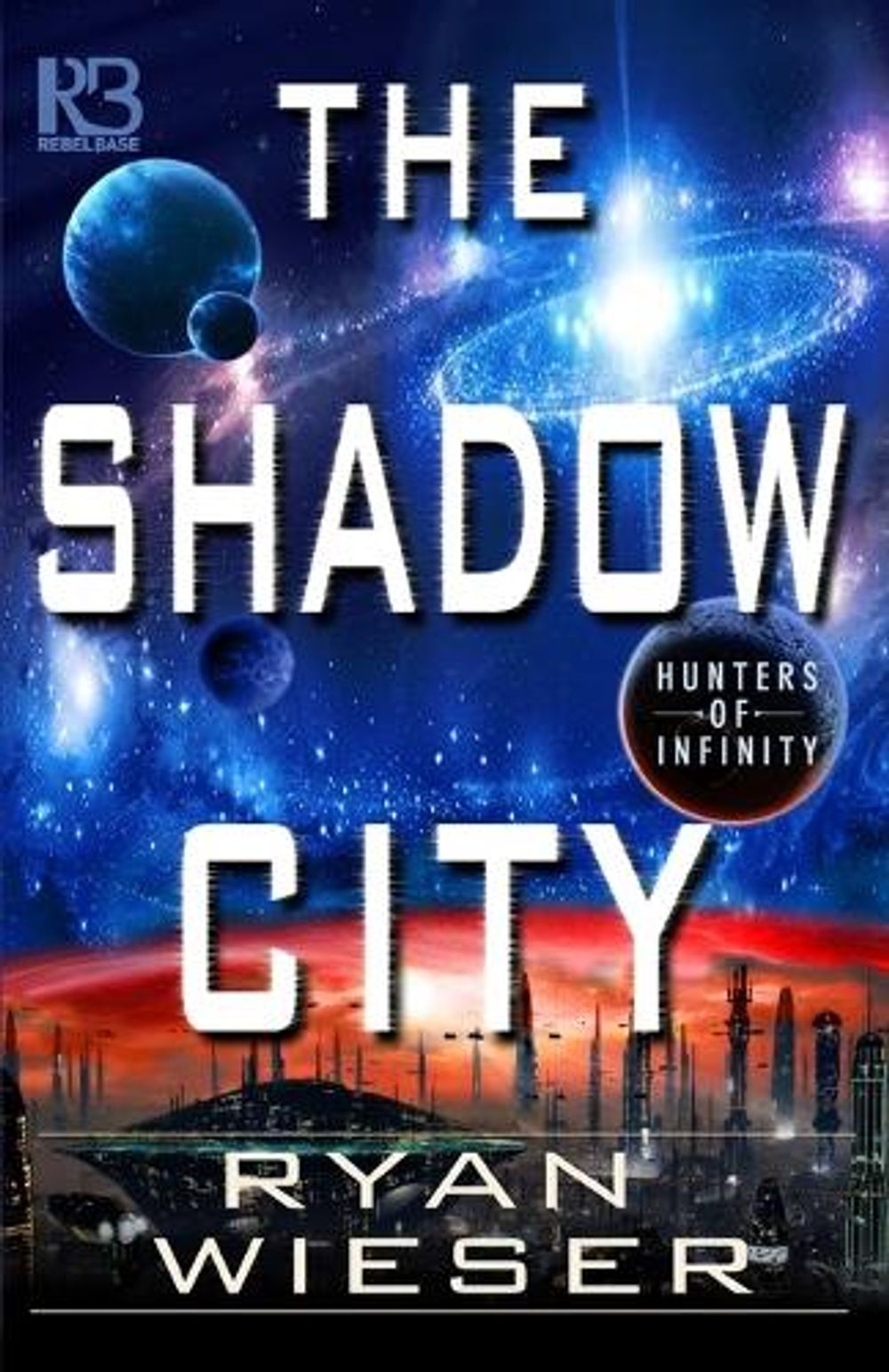 The Shadow City by Ryan Wieser - ISBN: 9781635730302
