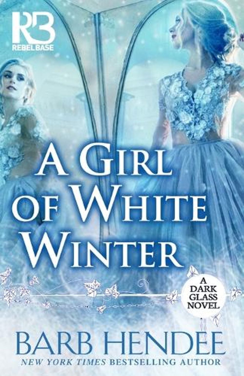 A Girl of White Winter by Barb Hendee - ISBN: 9781635730333