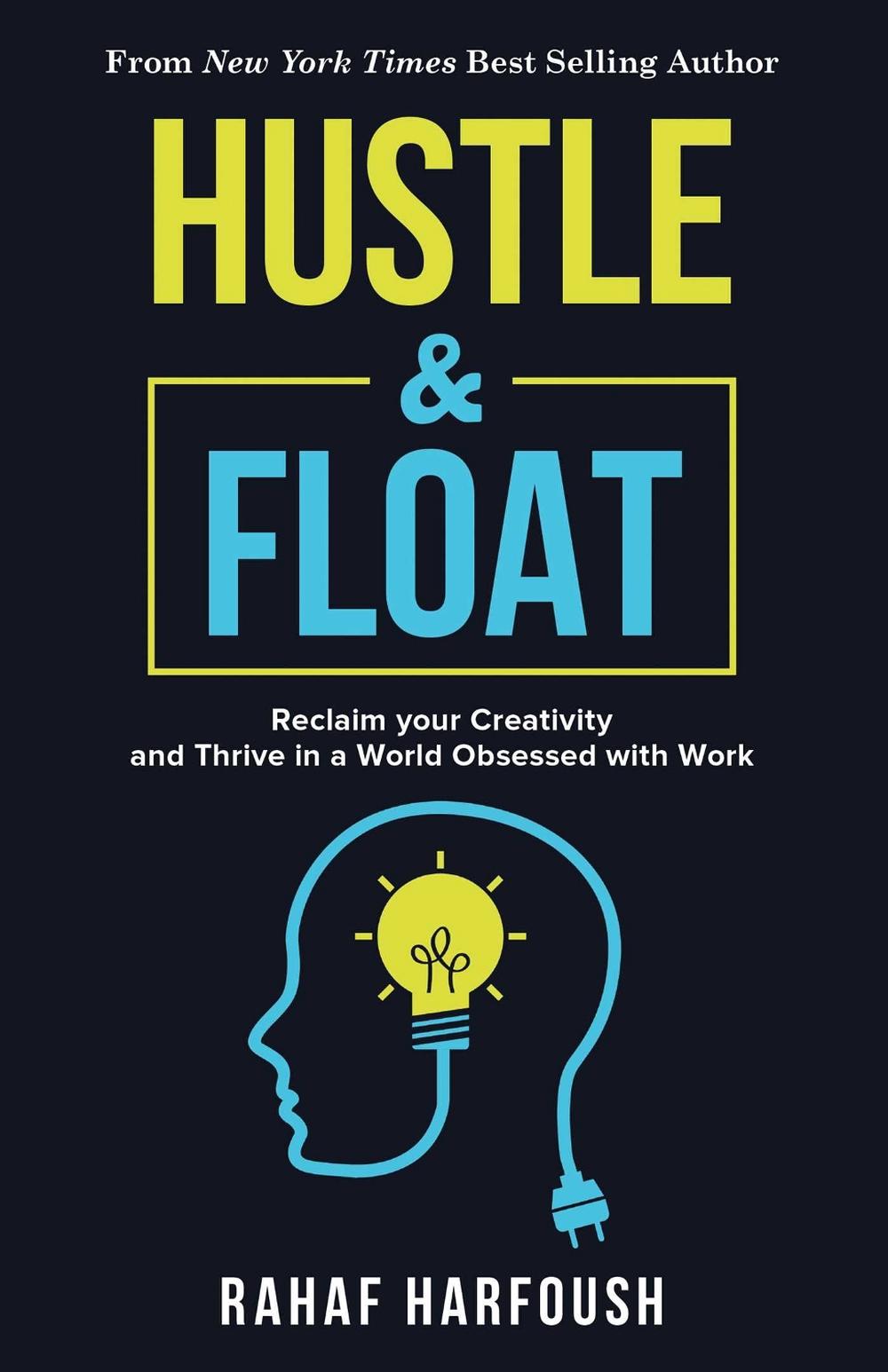 Hustle and Float by Rahaf Harfoush - ISBN: 9781635765786