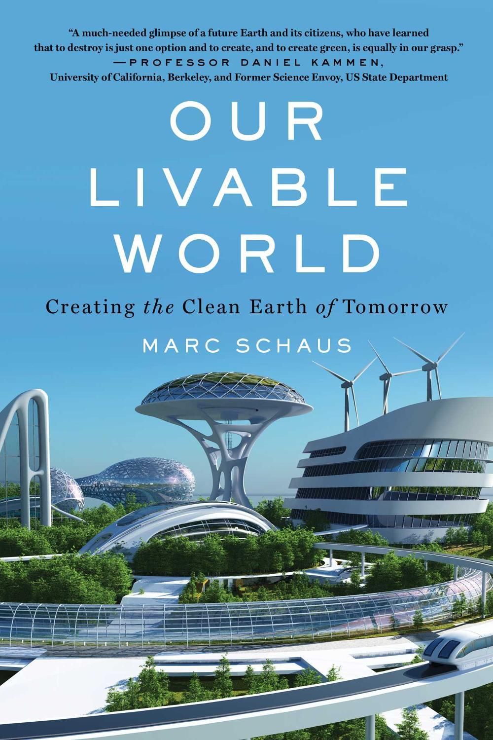 Our Livable World by Marc Schaus - ISBN: 9781635767209