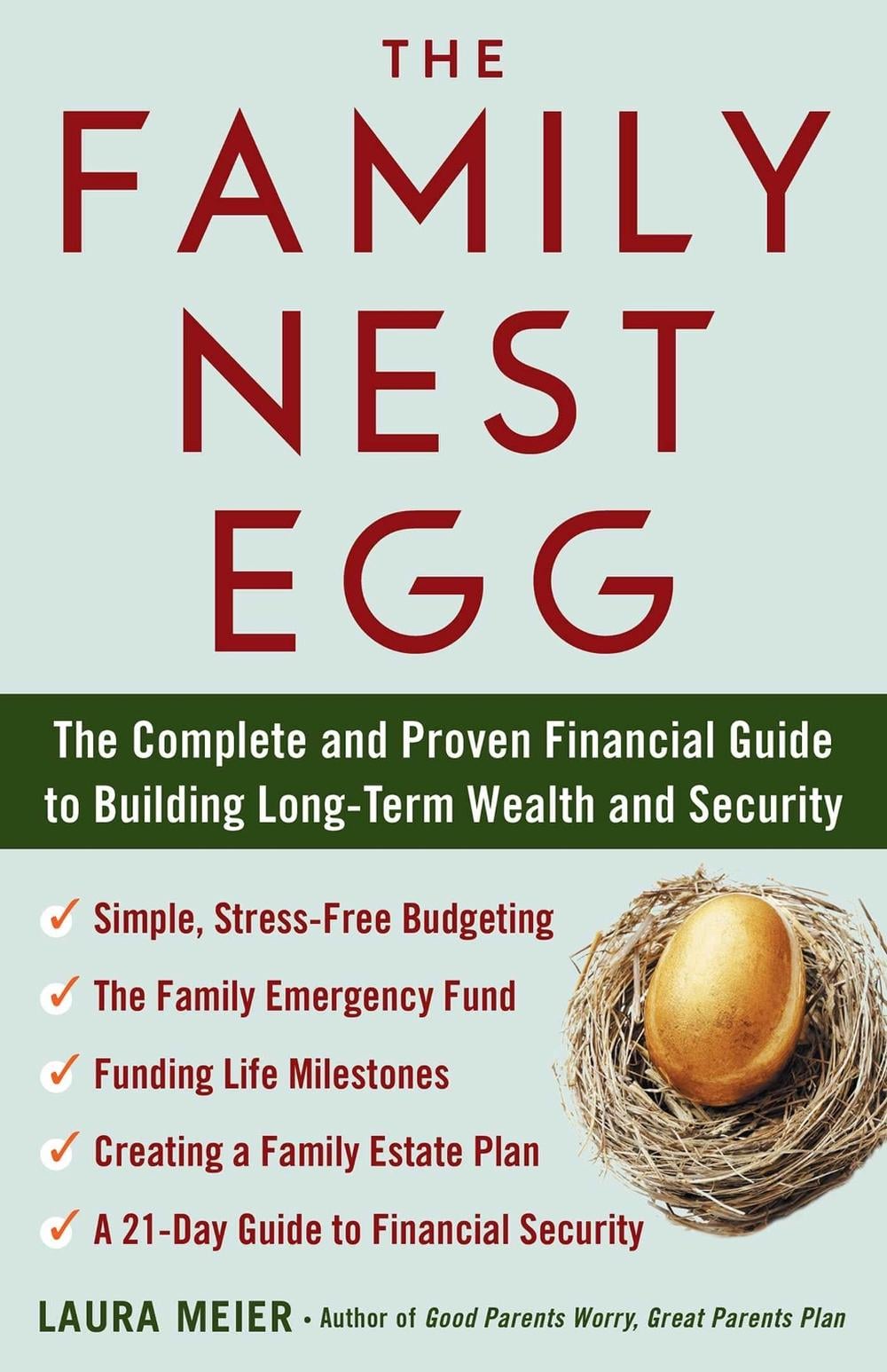 The Family Nest Egg by Laura Meier - ISBN: 9781635767483