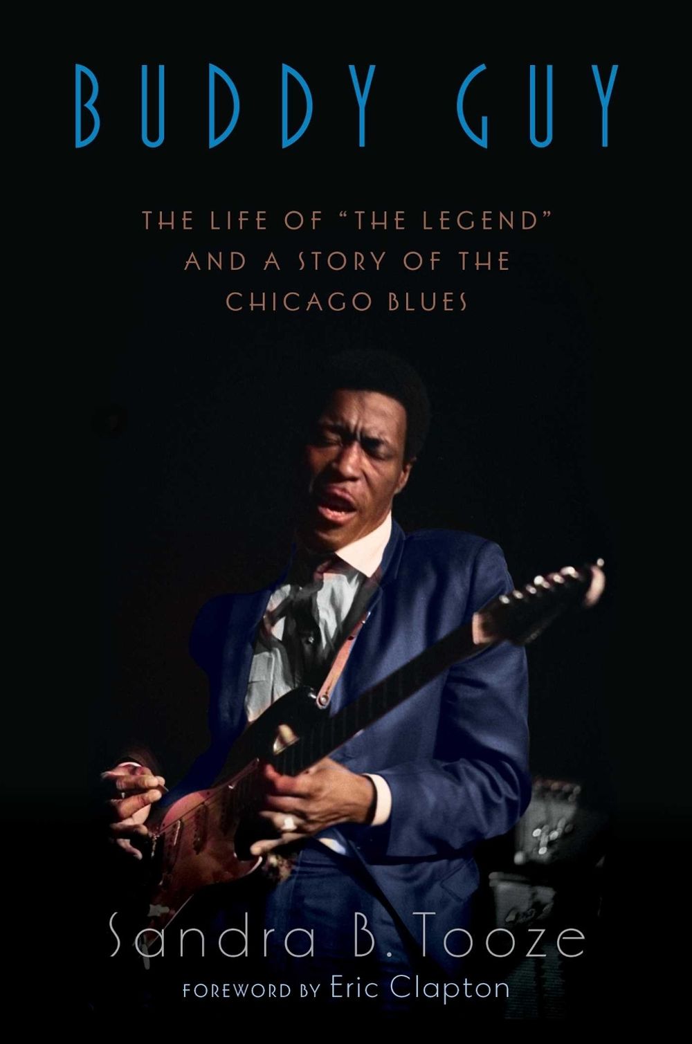 Buddy Guy by Sandra B. Tooze - ISBN: 9781635768954