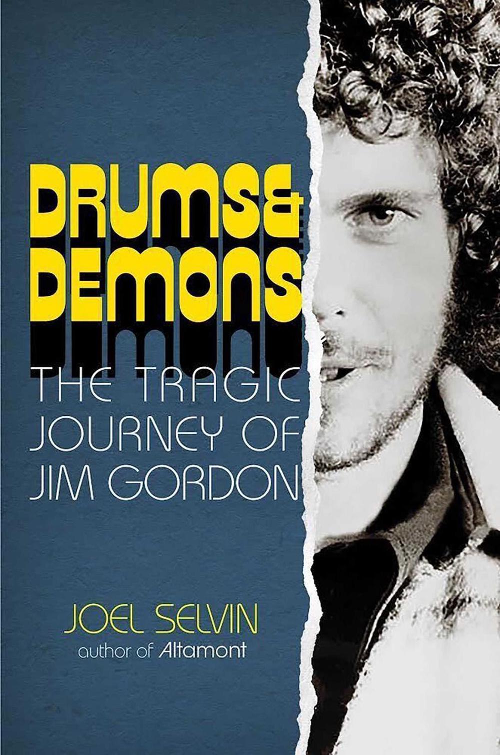 Drums & Demons by Joel Selvin - ISBN: 9781635768992