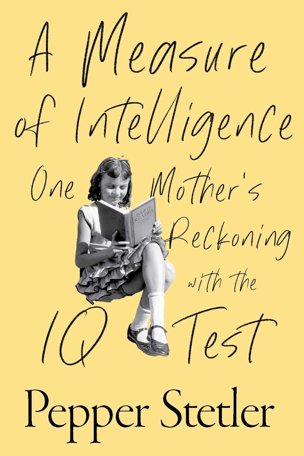 A Measure of Intelligence by Pepper Stetler - ISBN: 9781635769357