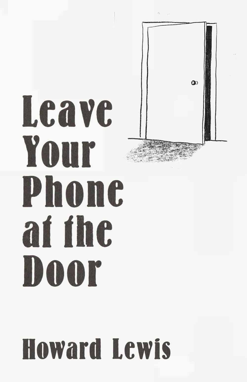 Leave Your Phone at the Door by Howard Lewis - ISBN: 9781635769395