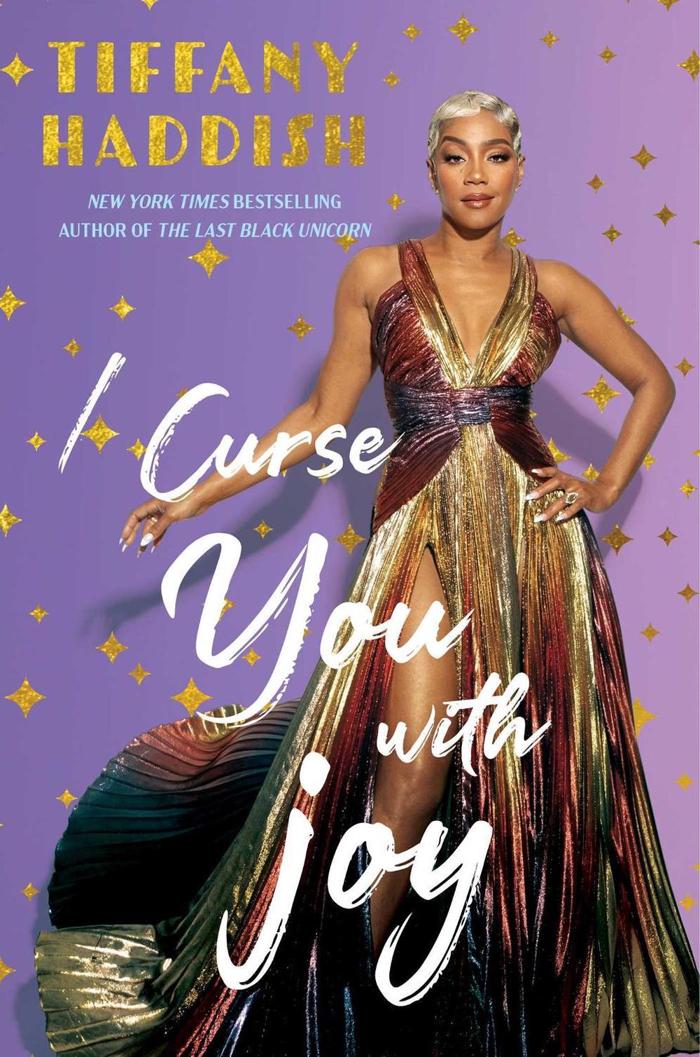 I Curse You with Joy by Tiffany Haddish - ISBN: 9781635769531