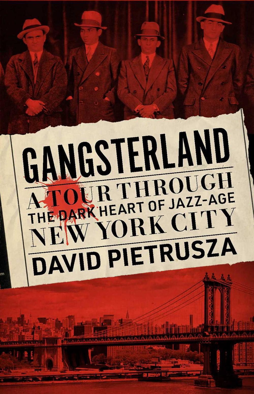 Gangsterland by David Pietrusza - ISBN: 9781635769890