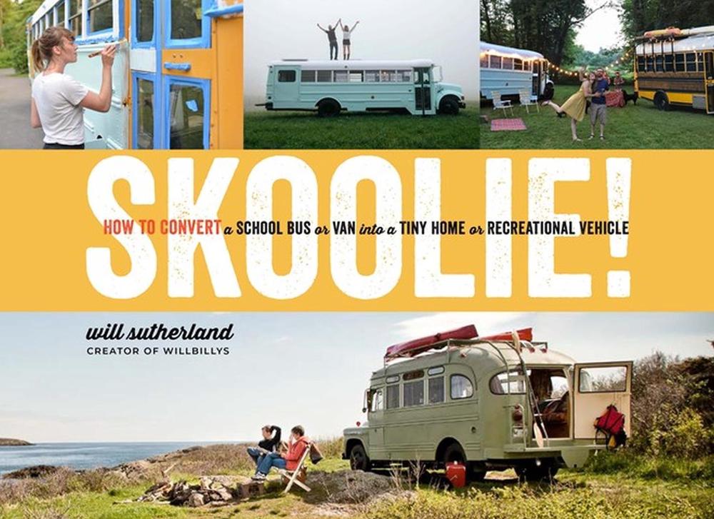 Skoolie! by Will Sutherland - ISBN: 9781635860726