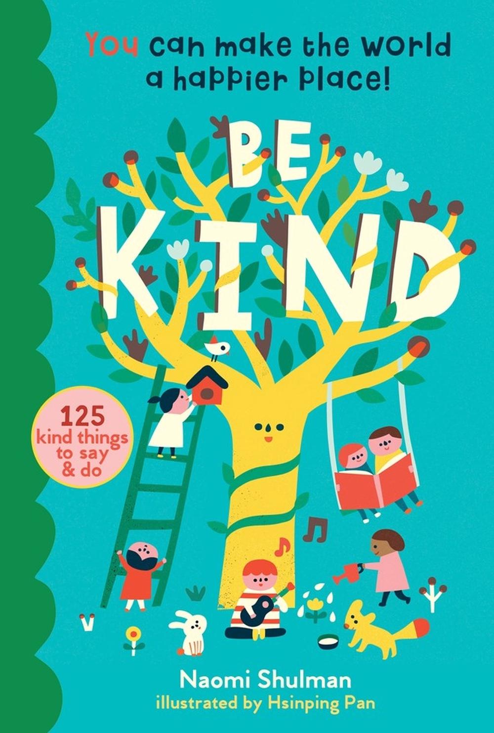 Be Kind by Naomi Shulman - ISBN: 9781635861549