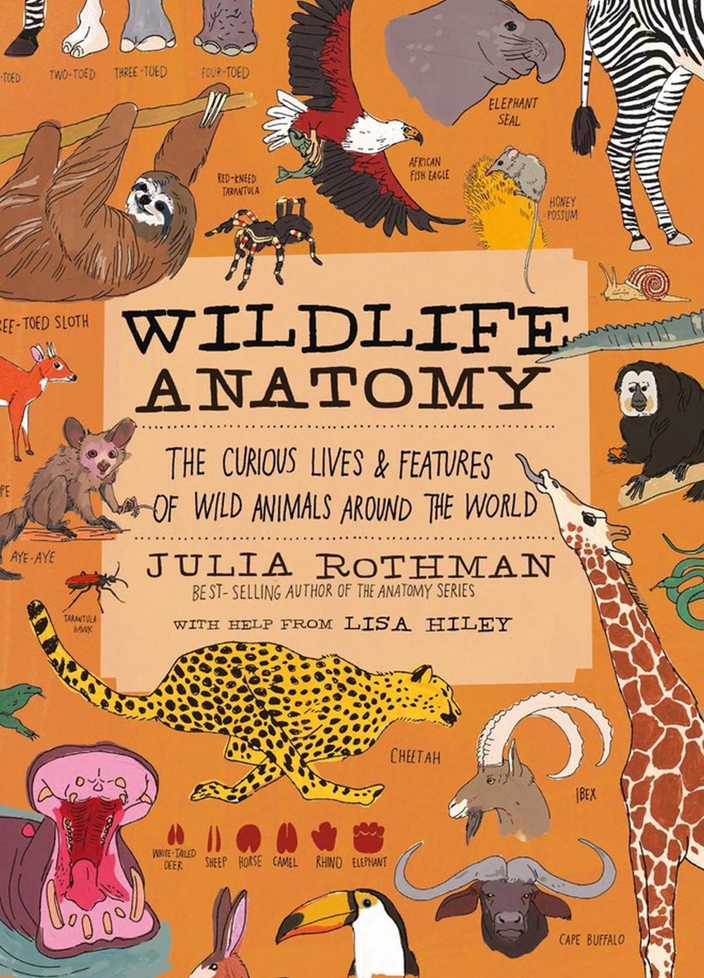 Wildlife Anatomy by Julia Rothman - ISBN: 9781635863888
