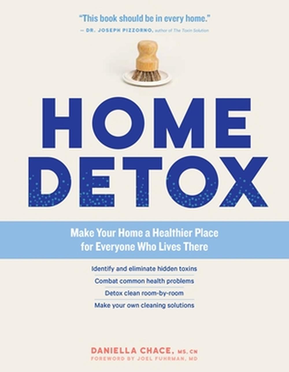 Home Detox by Daniella Chace - ISBN: 9781635863901