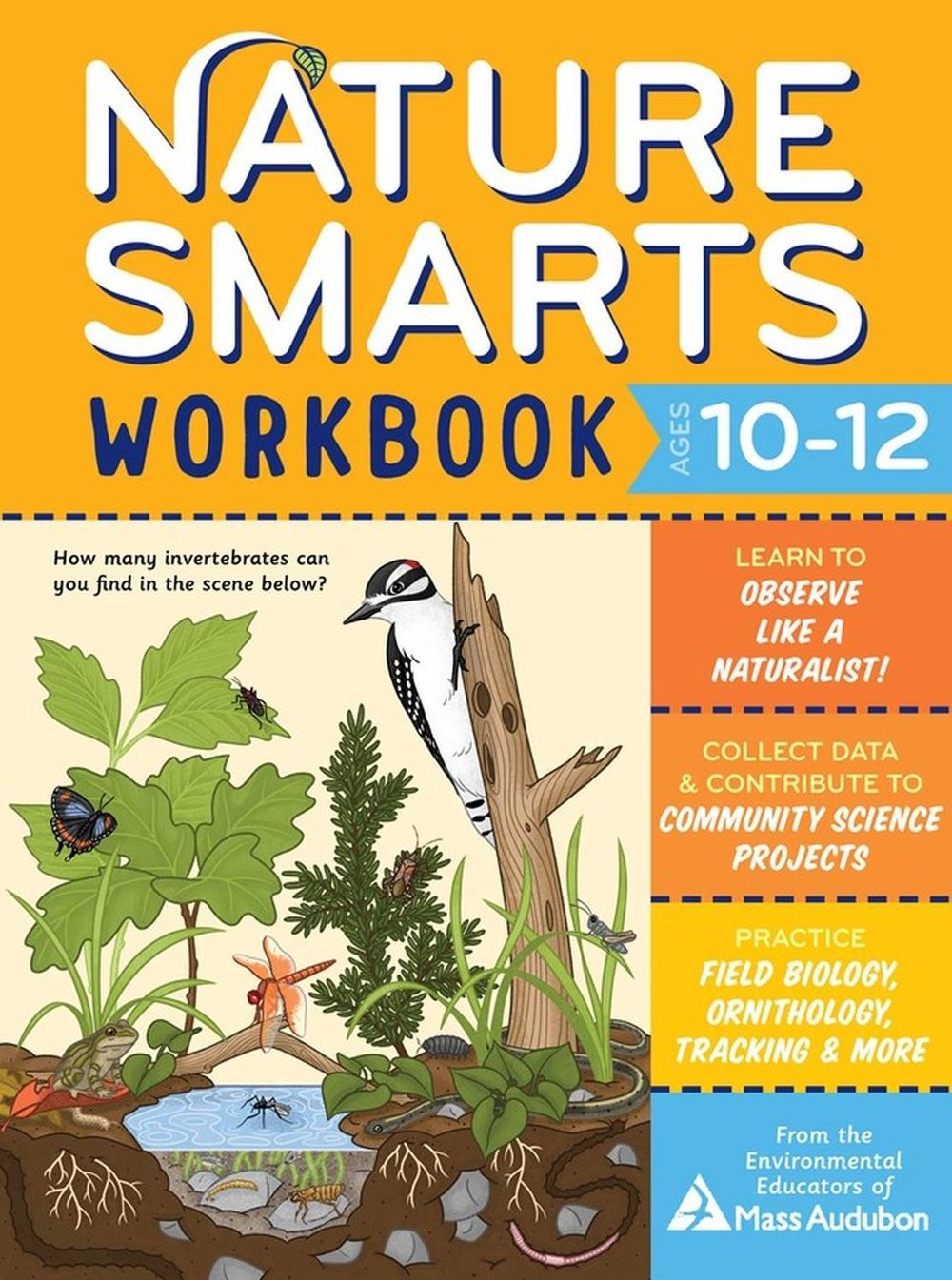 Nature Smarts Workbook, Ages 10-12 by The Environmental Educators of Mass Audubon - ISBN: 9781635863987