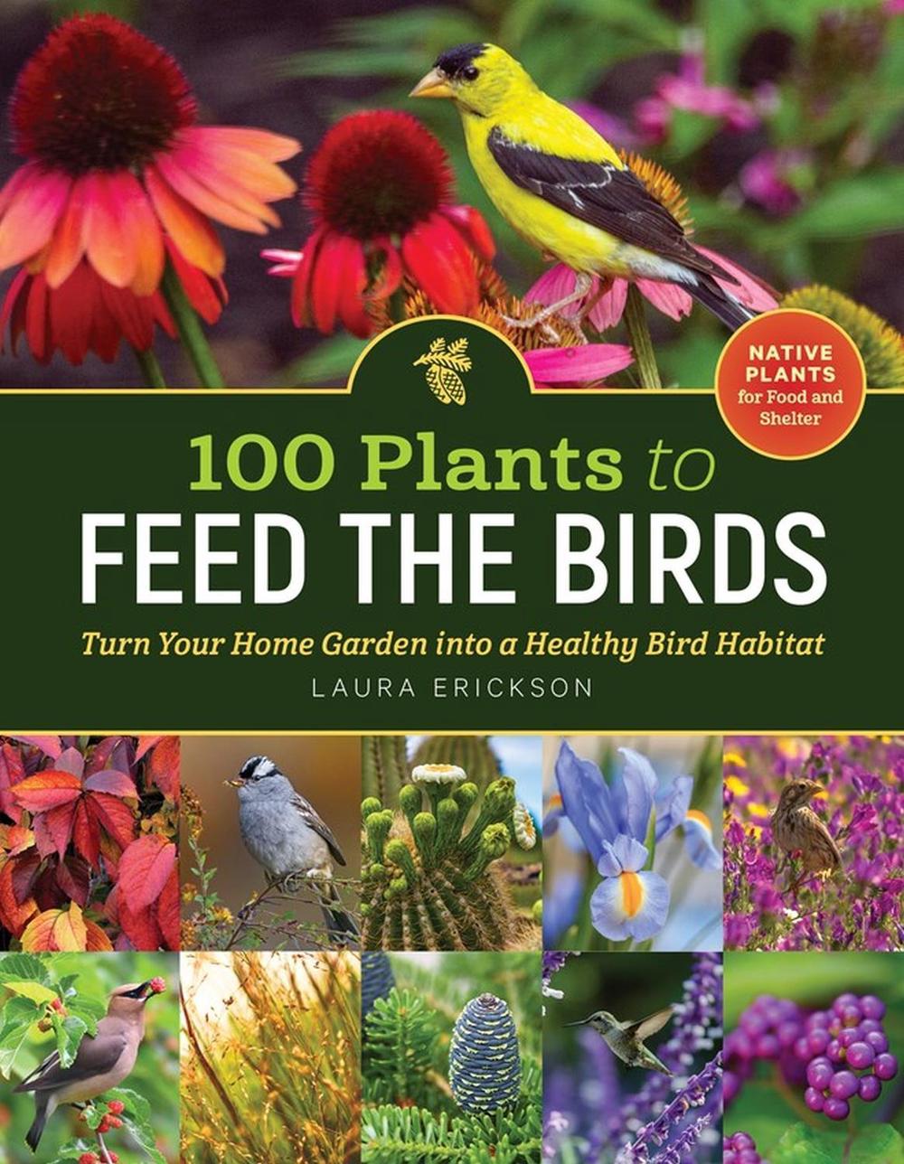 100 Plants to Feed the Birds, 9781635864380