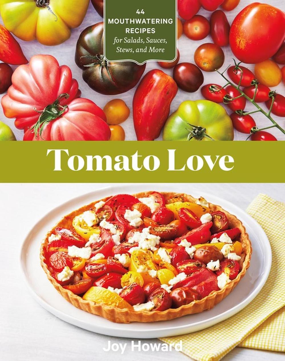 Tomato Love by Joy Howard - ISBN: 9781635864670