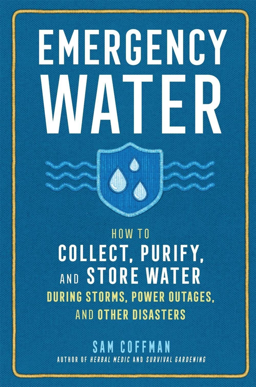 Emergency Water by Sam Coffman - ISBN: 9781635866070