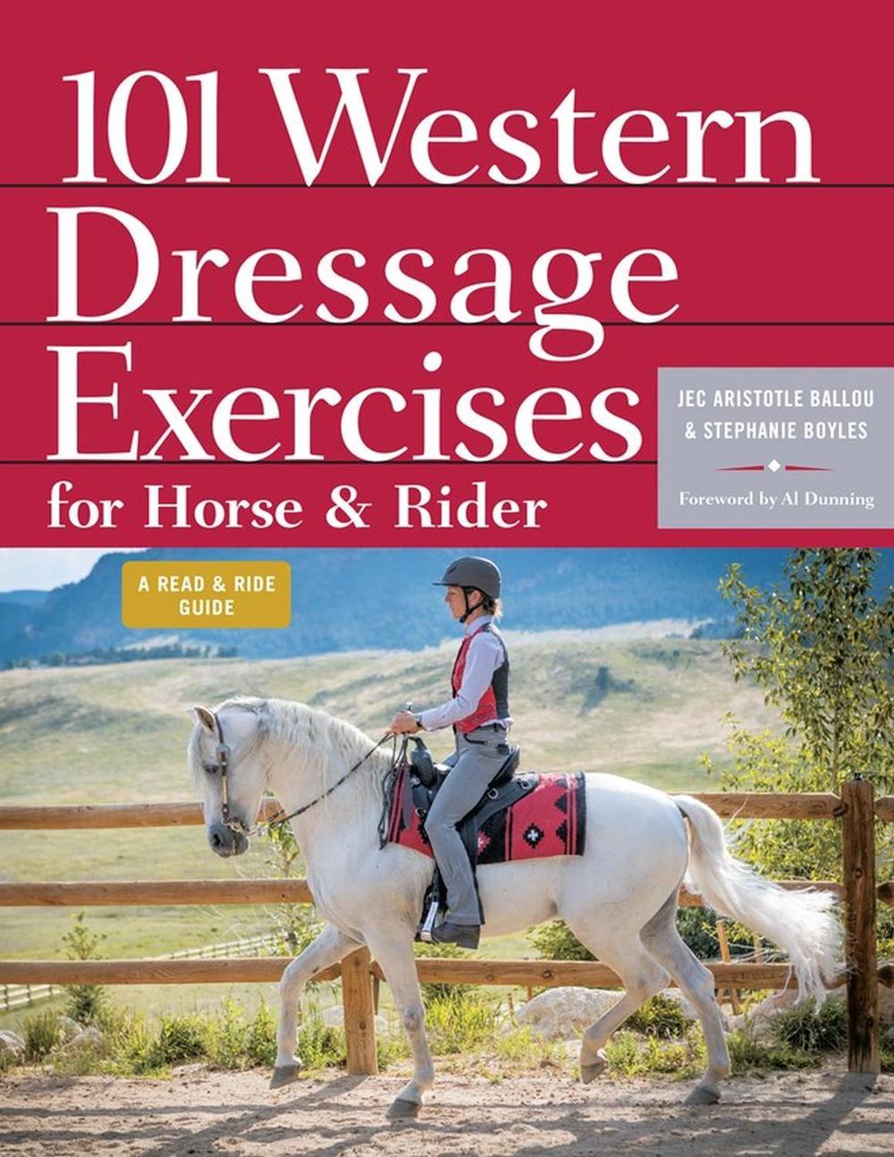 101 Western Dressage Exercises for Horse & Rider, 9781635866612