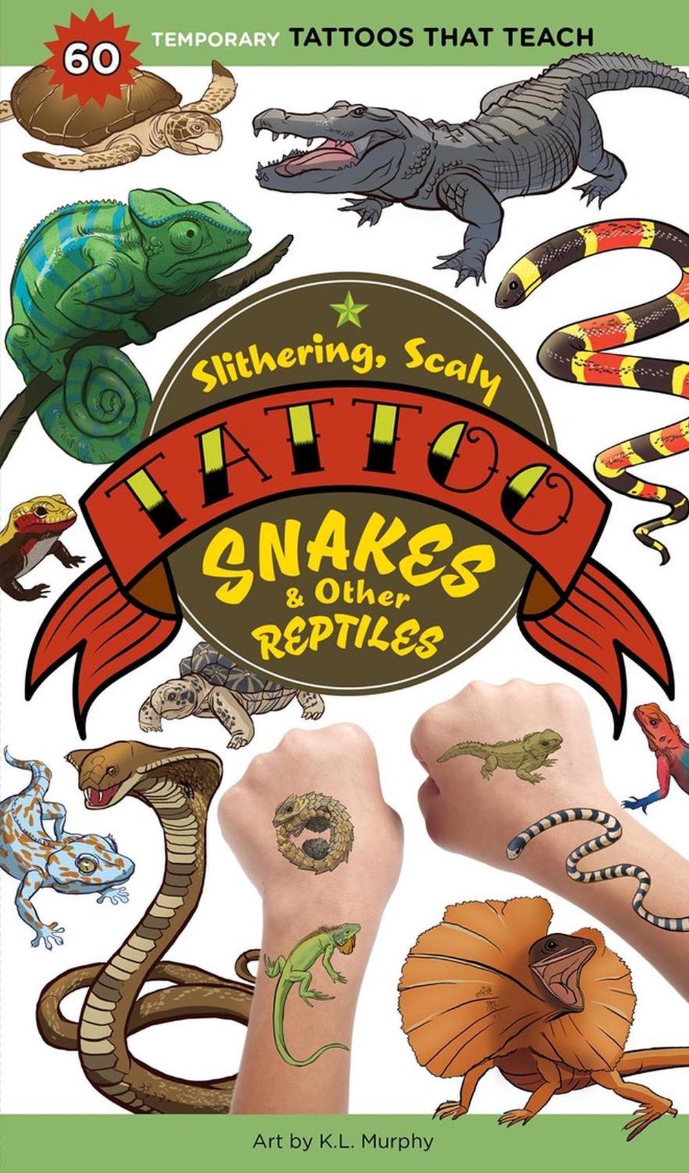 Slithering, Scaly Tattoo Snakes & Other Reptiles by Workman Publishing - ISBN: 9781635866674