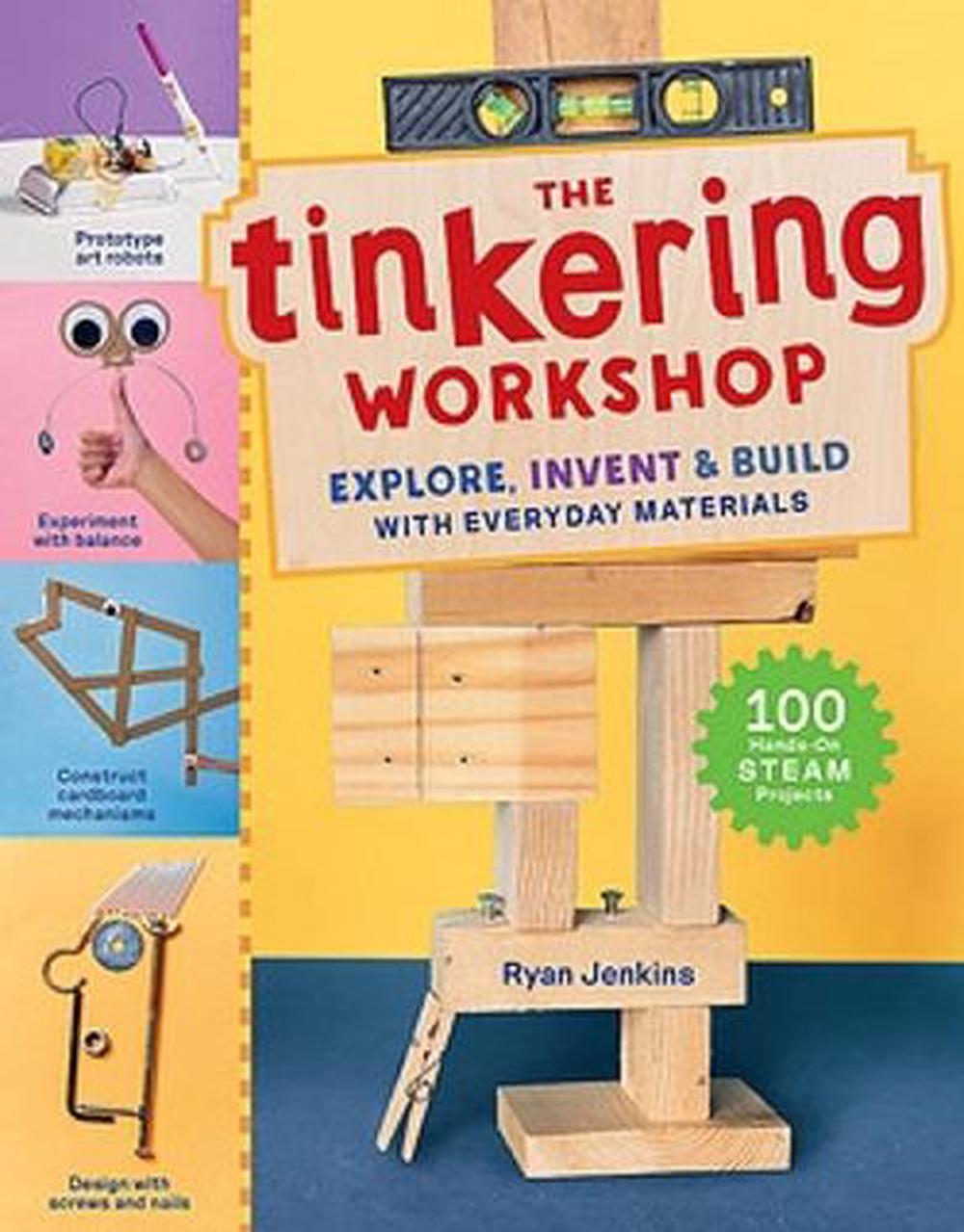 The Tinkering Workshop by Ryan Jenkins - ISBN: 9781635867510
