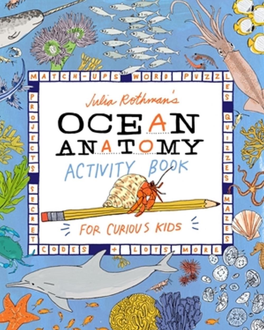 Julia Rothman's Ocean Anatomy Activity Book by Julia Rothman - ISBN: 9781635867787