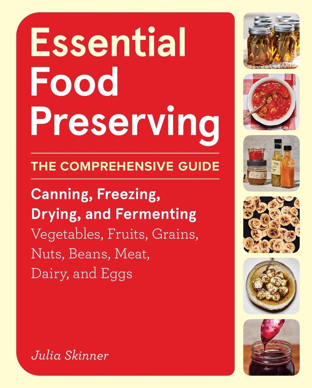 Essential Food Preserving by Julia Skinner - ISBN: 9781635868029