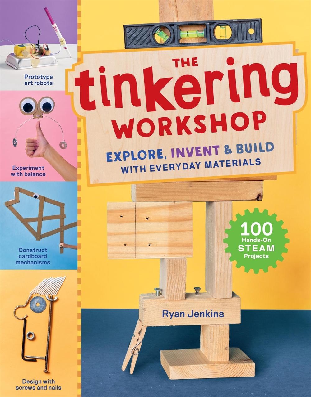 The Tinkering Workshop by Ryan Jenkins - ISBN: 9781635868098