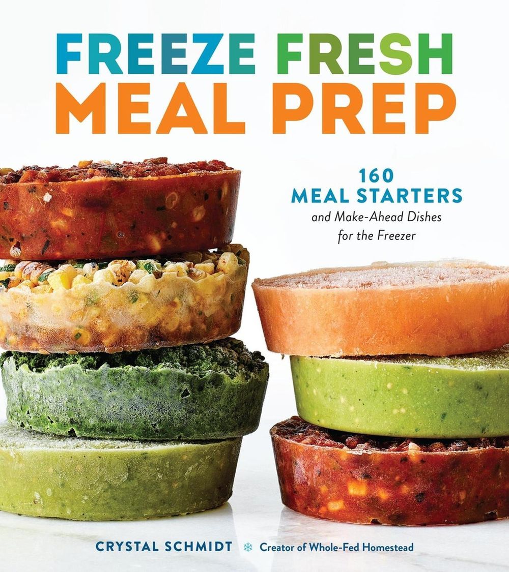 Freeze Fresh Meal Prep by Crystal Schmidt - ISBN: 9781635868432